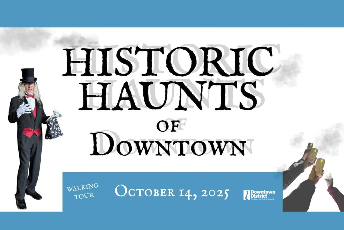 Historic Haunts Downtown