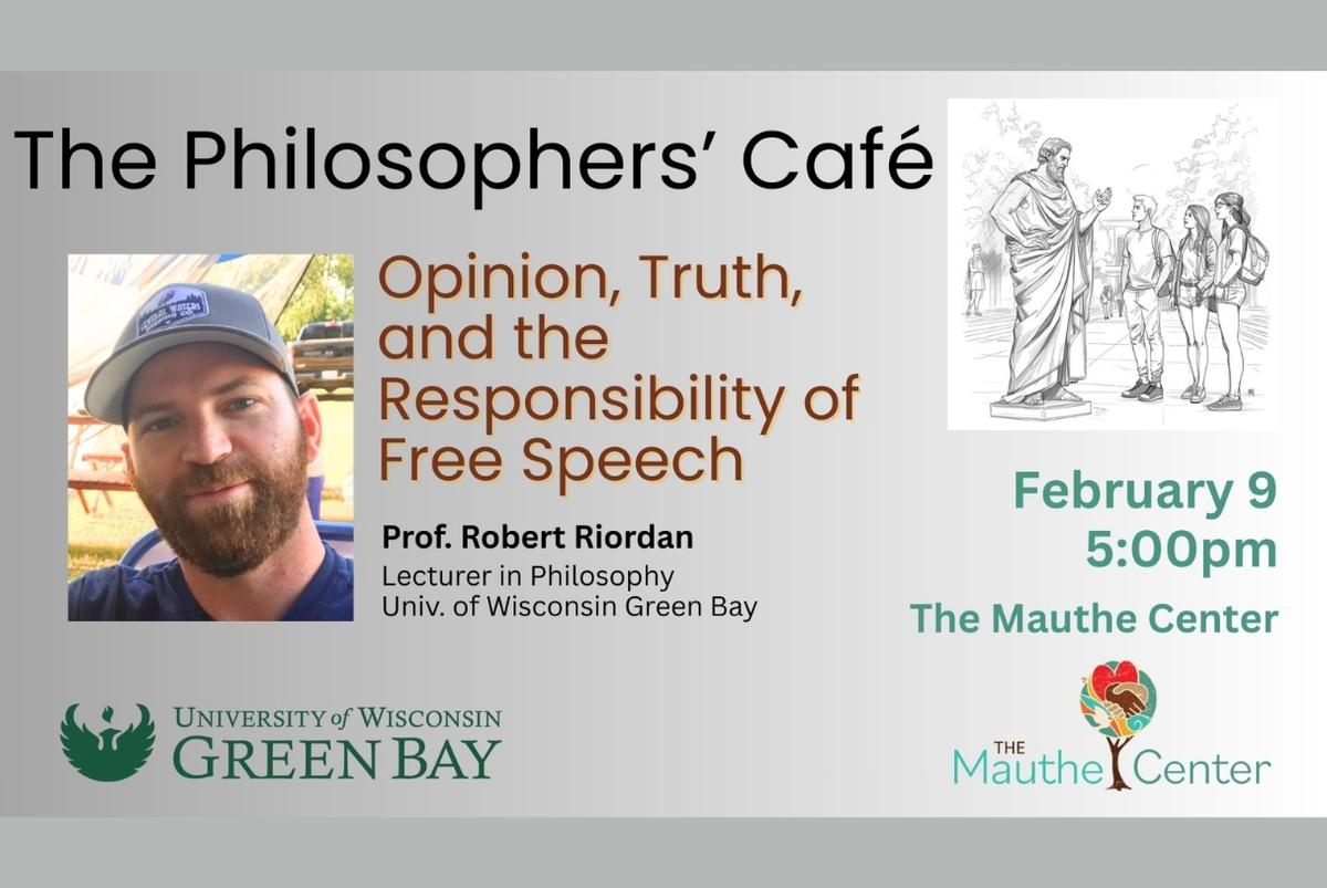 The Philosopher's Cafe: Opinion, Truth, and the Responsibility of Free Speech