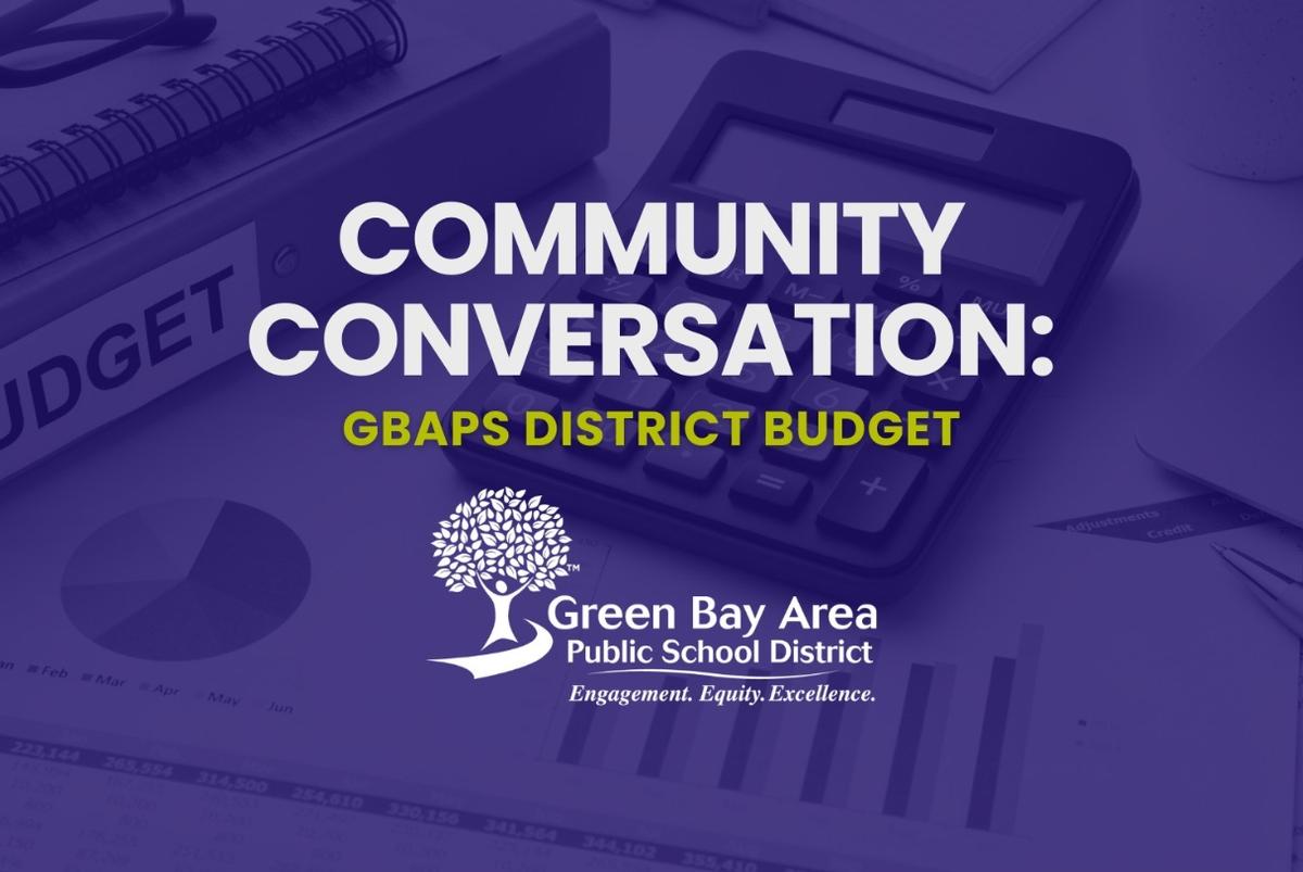 Community Conversation: GBAPSD District Budget