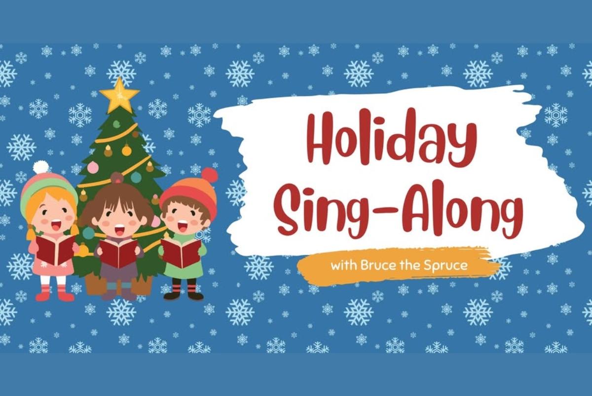 Bruce the Spruce Sing-a-Long