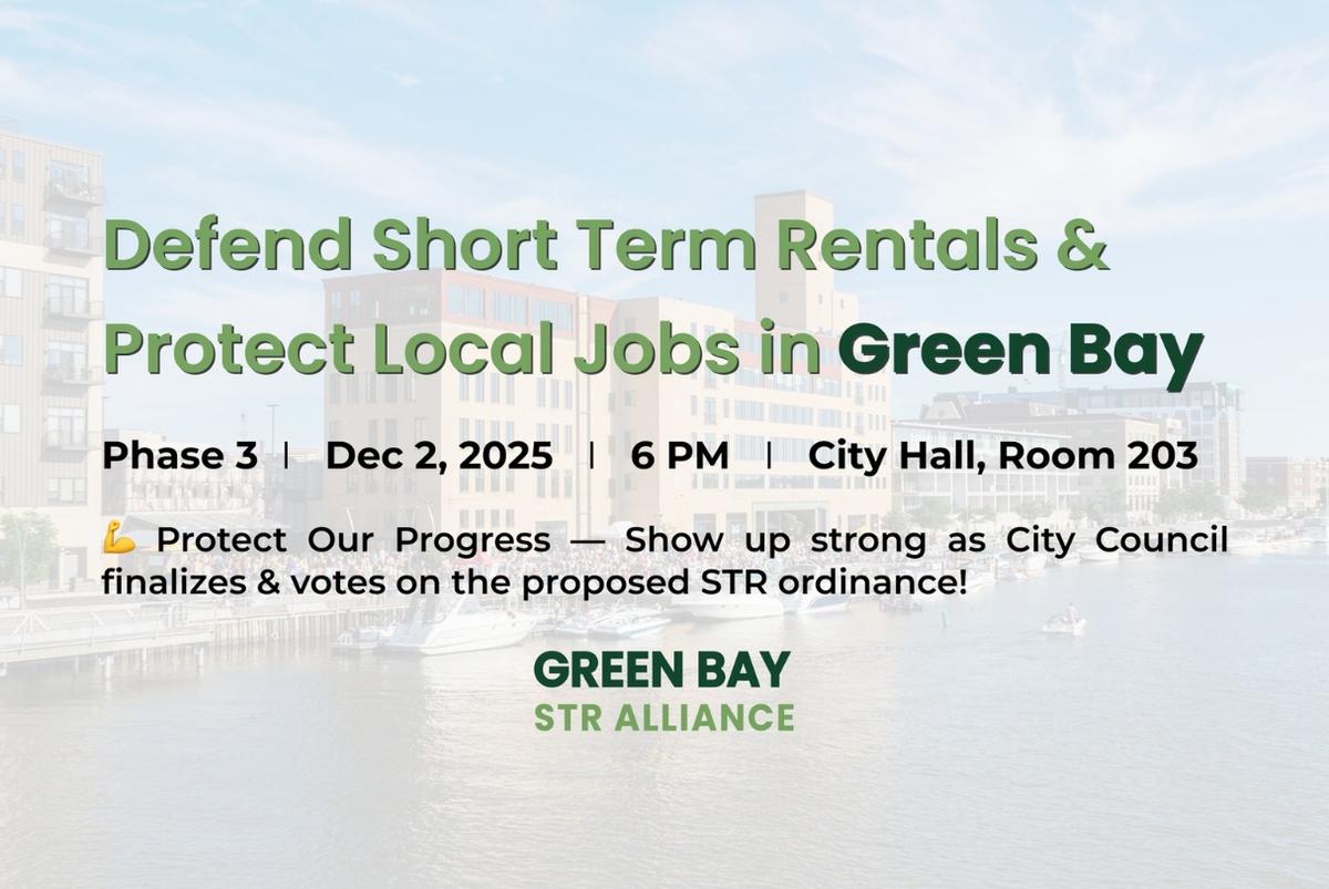 City Council Meeting (Phase 3) Defend Short Term Rentals and Protect Local Jobs