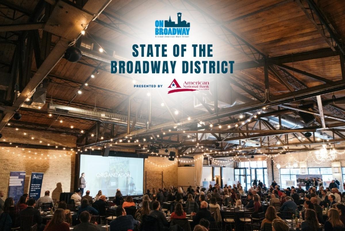 State of the Broadway District