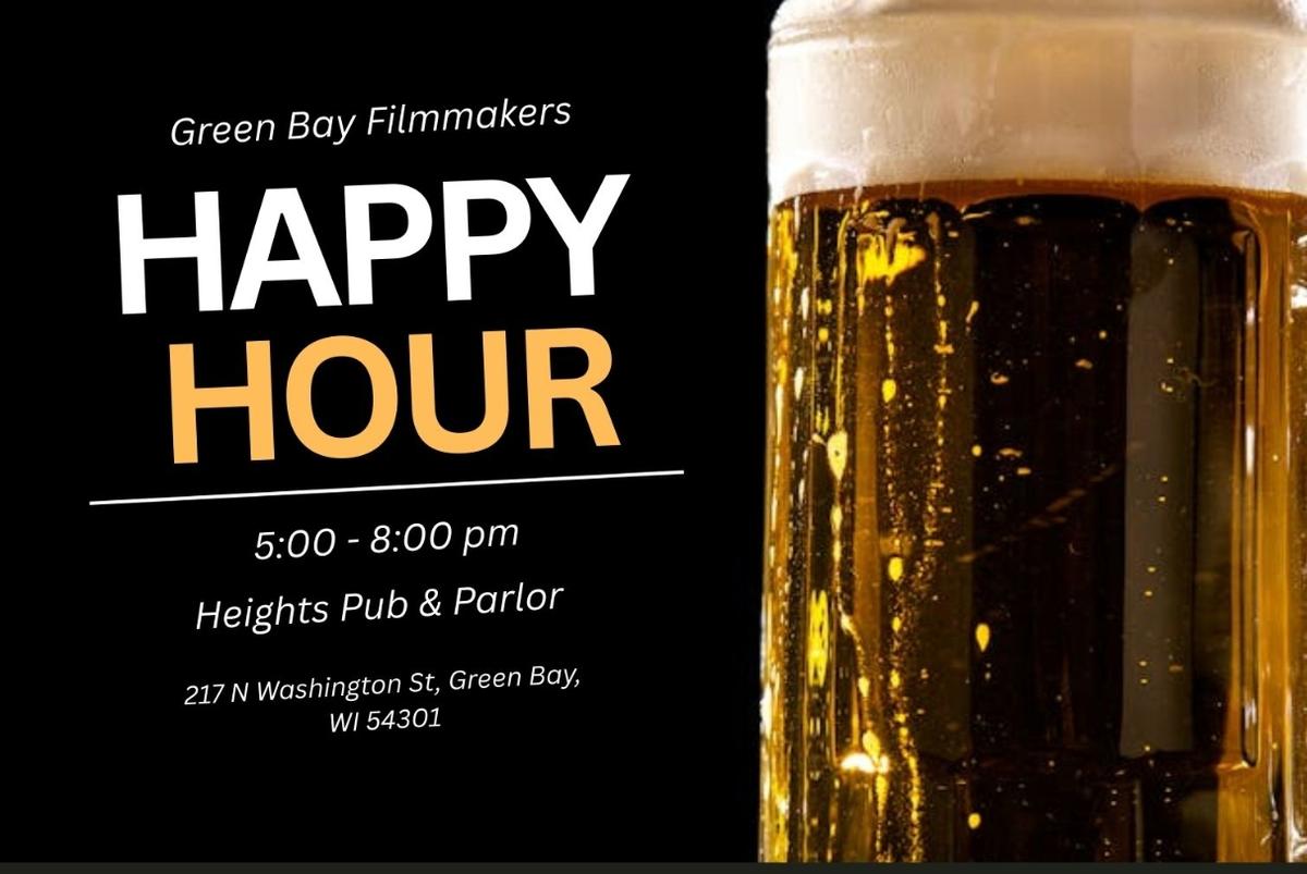 Green Bay Filmmakers Happy Hour